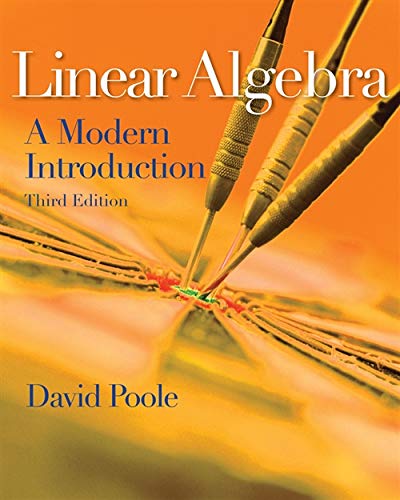 Linear Algebra: A Modern Introduction (Available 2011 Titles Enhanced Web Assign) - Poole, David