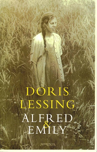 Alfred & Emily - Lessing, Doris