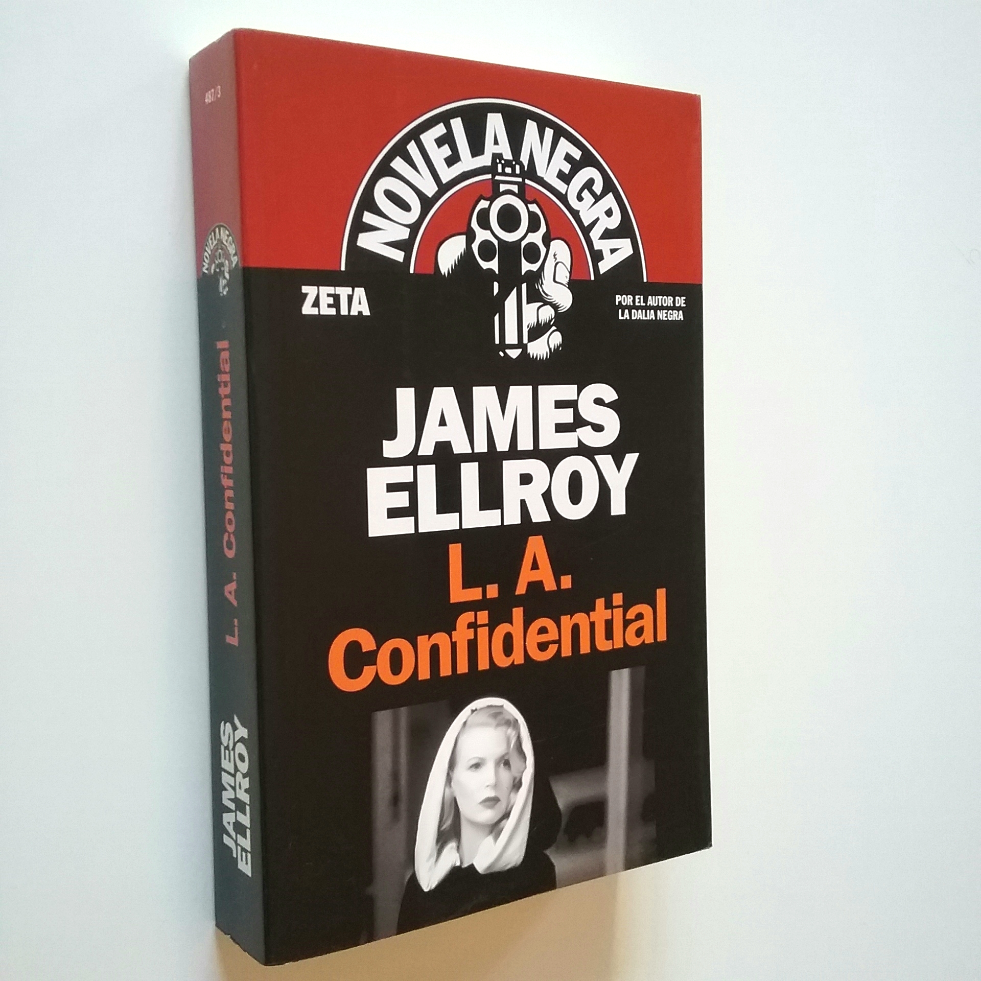 L. A. Confidential (El cuarteto de Los Ángeles) - James Ellroy