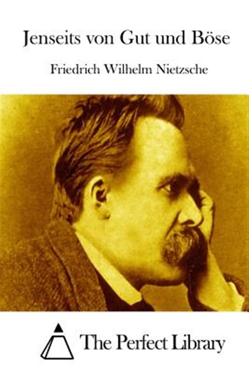 Jenseits Von Gut Und Böse -Language: german - Nietzsche, Friedrich Wilhelm