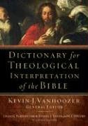 Dictionary for Theological Interpretation of the Bible - Vanhoozer, Kevin J. et al.