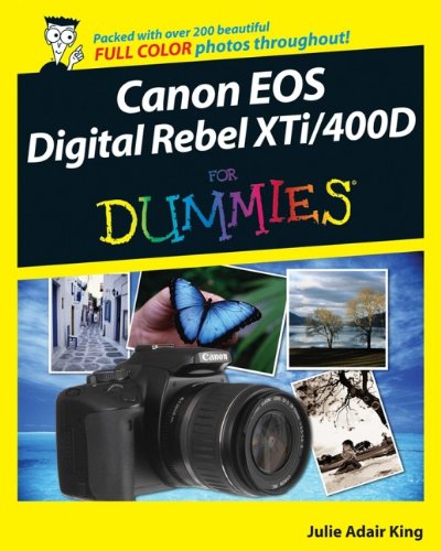 Canon EOS Digital Rebel XTi / 400D For Dummies - King, Julie Adair