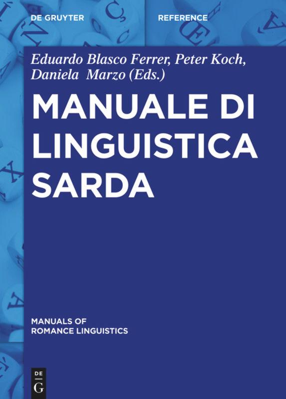 Manuale di linguistica sarda - Blasco Ferrer, Eduardo|Koch, Peter|Marzo, Daniela