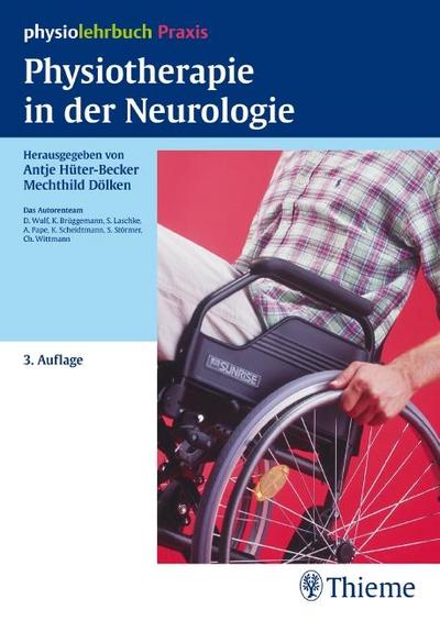 Physiotherapie in der Neurologie - Karin Brüggemann