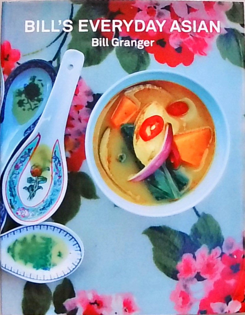 Bill's Everyday Asian - Granger, Bill