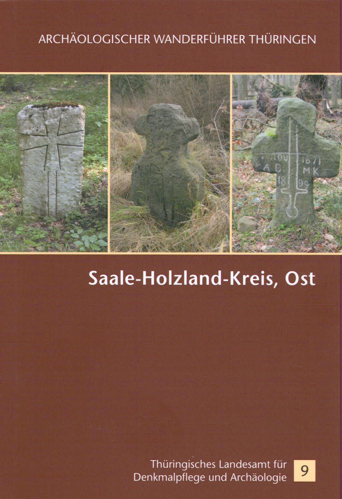 Archäologischer Wanderführer Thüringen 9: Saale-Holzland-Kreis, Ost - Sven Ostritz