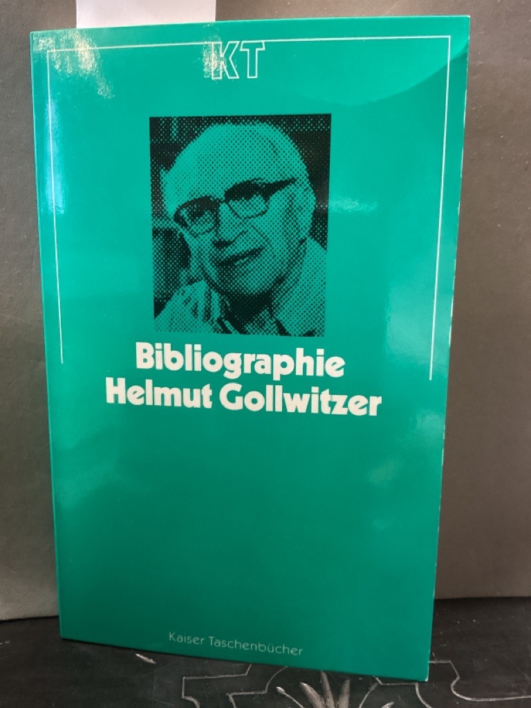 Bibliographie Helmut Gollwitzer Band 10 hrsg. von Christa Haehn; mit e. Essay 