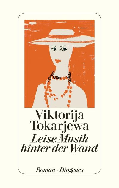 Leise Musik hinter der Wand : Roman - Viktorija Tokarjewa