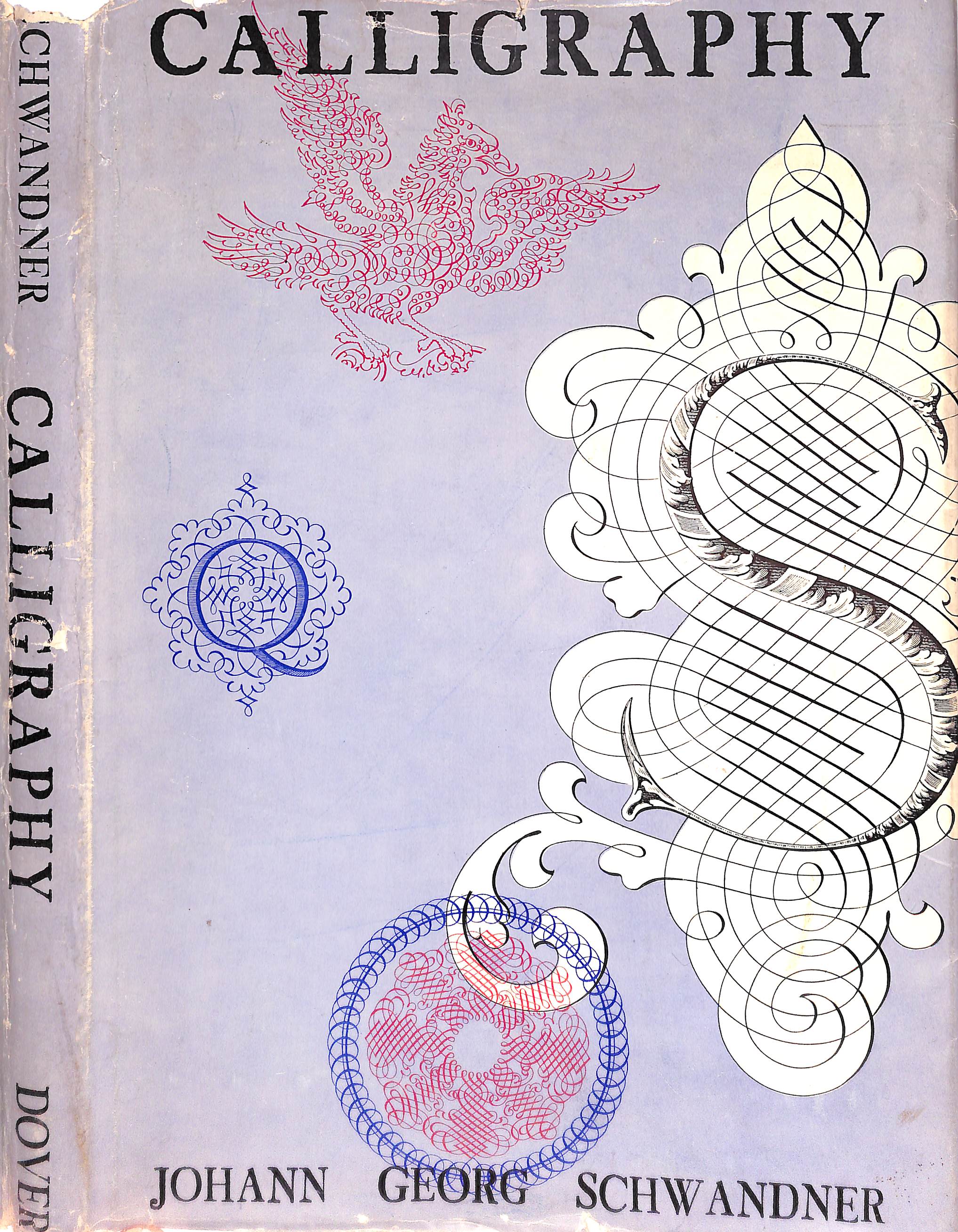 Calligraphy by SCHWANDER, Johann Georg: Very Good Hardcover Calligraphy by SCHWANDER, Johann Georg: Very Good Hardcover