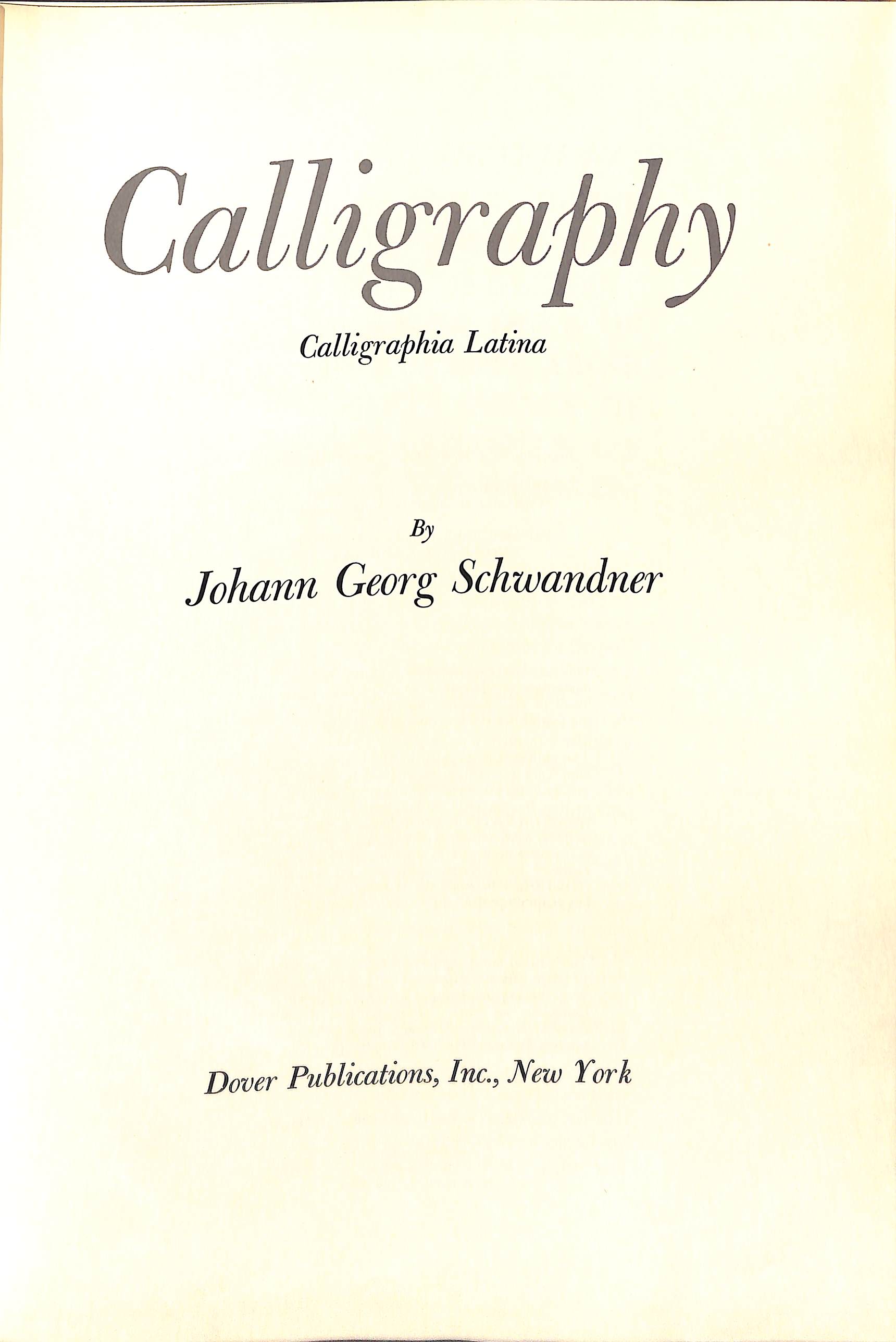 CALLIGRAPHY by Schwandner, Johann Georg: cloth (1958) | Oak