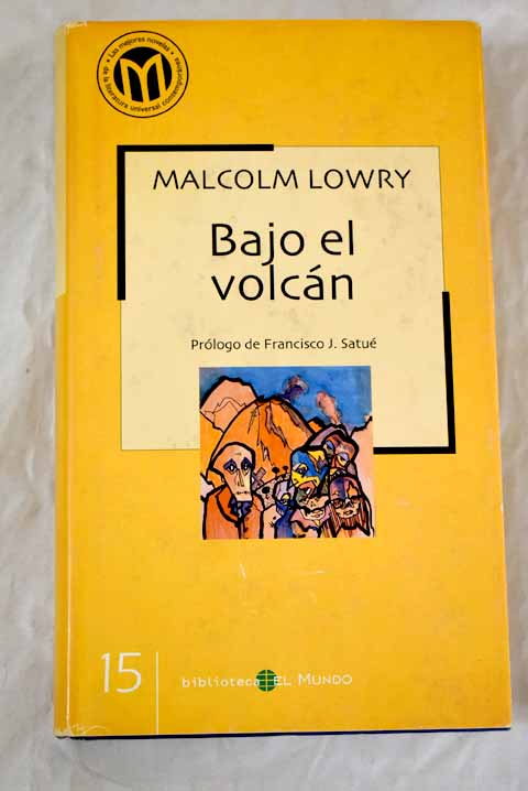 Bajo el volcán - Lowry, Malcolm