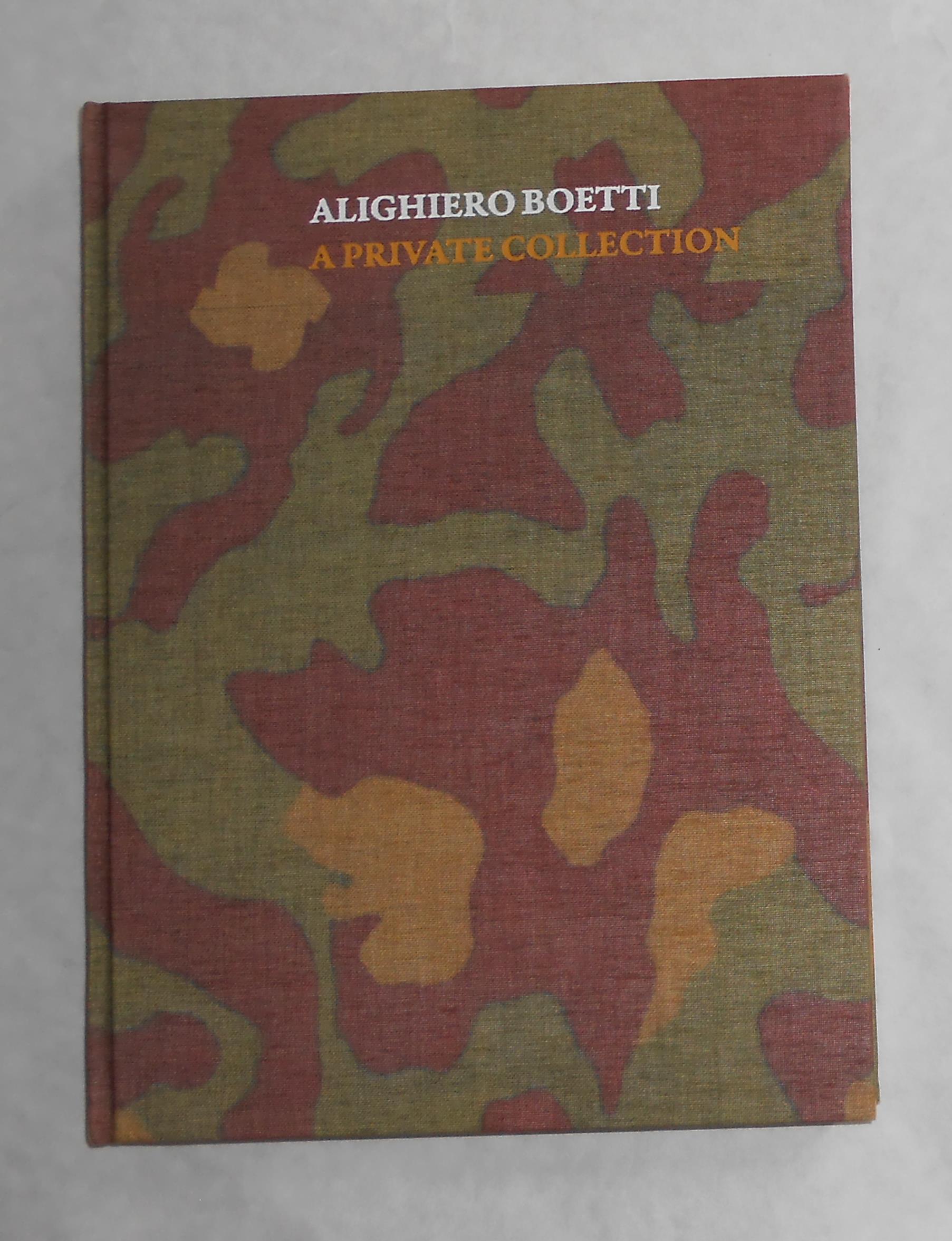 Alighiero Boetti - A Private Collection (Luxembourg & Dayan, London 13 October - 12 December 2015) - BOETTI, Alighiero ] Jean Christophe Ammann (essay)