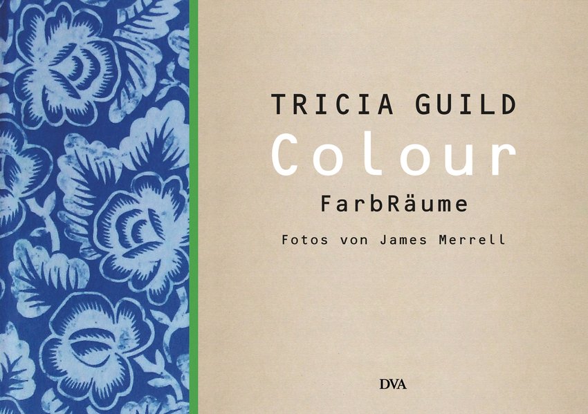 Colour FarbRäume - Guild, Tricia und Wiebke Krabbe (Übers.)