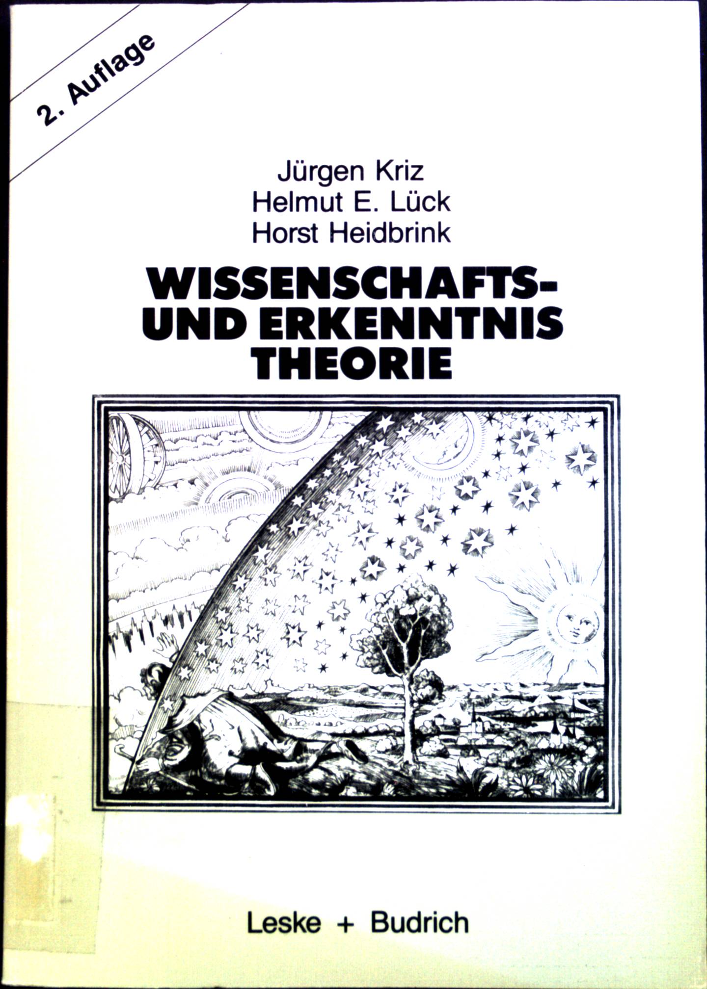 Wissenschafts- und Erkenntnistheorie : Eine Einführung für Psychologen und Humanwissenschaftler. - Kriz, Jürgen, Helmut E. Lück und Horst Heidbrink