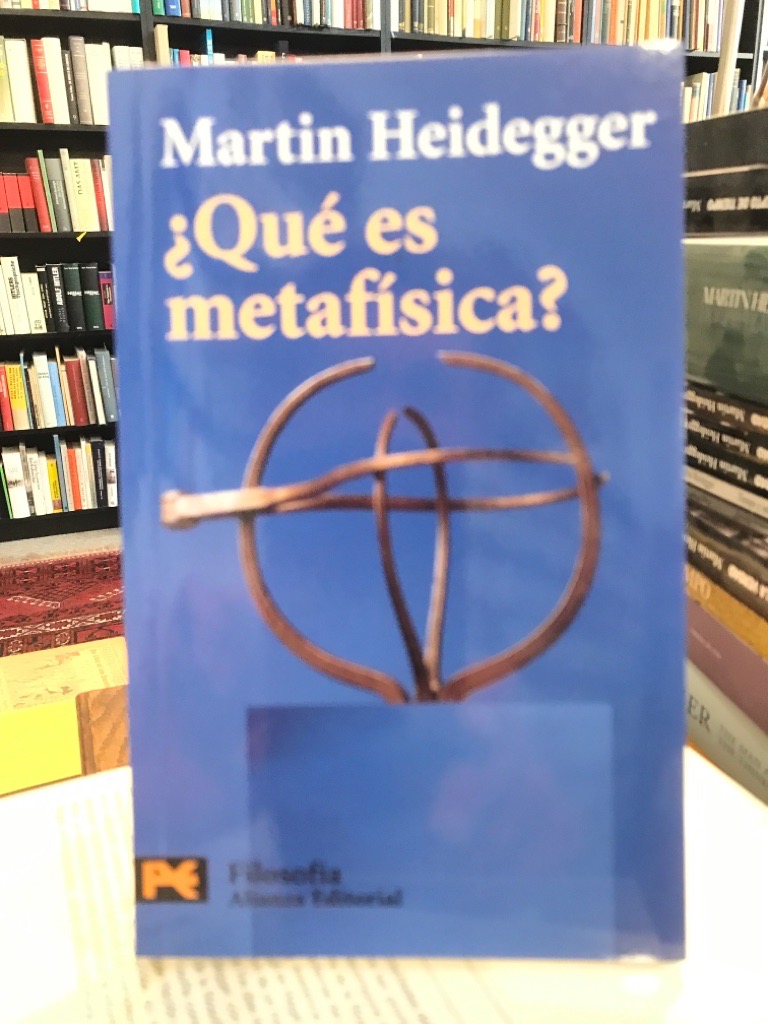 Qué es metafísica? El libro de bolsillo ; 4443 - Heidegger, Martin