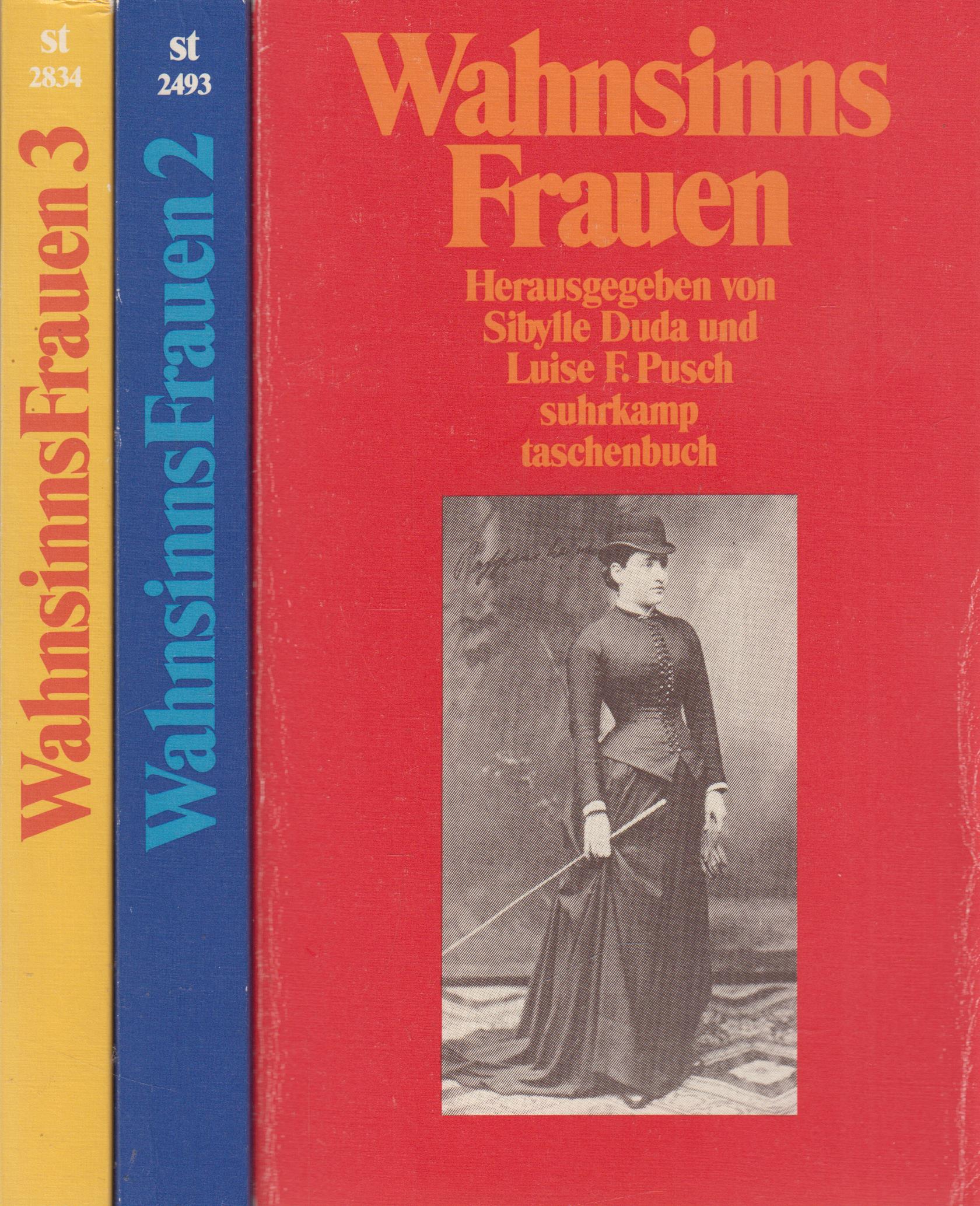 Wahnsinnsfrauen 1-3 - Duda, Sibylle und Luise F. Pusch