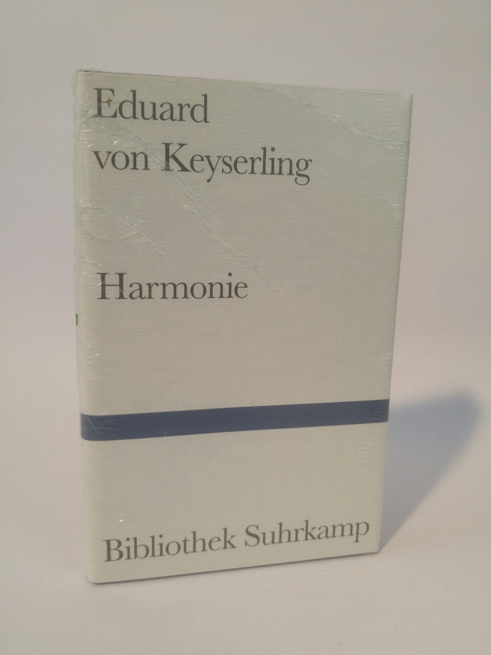 Harmonie [Neubuch] Novelle - Eduard, von Keyserling und Karl Walser