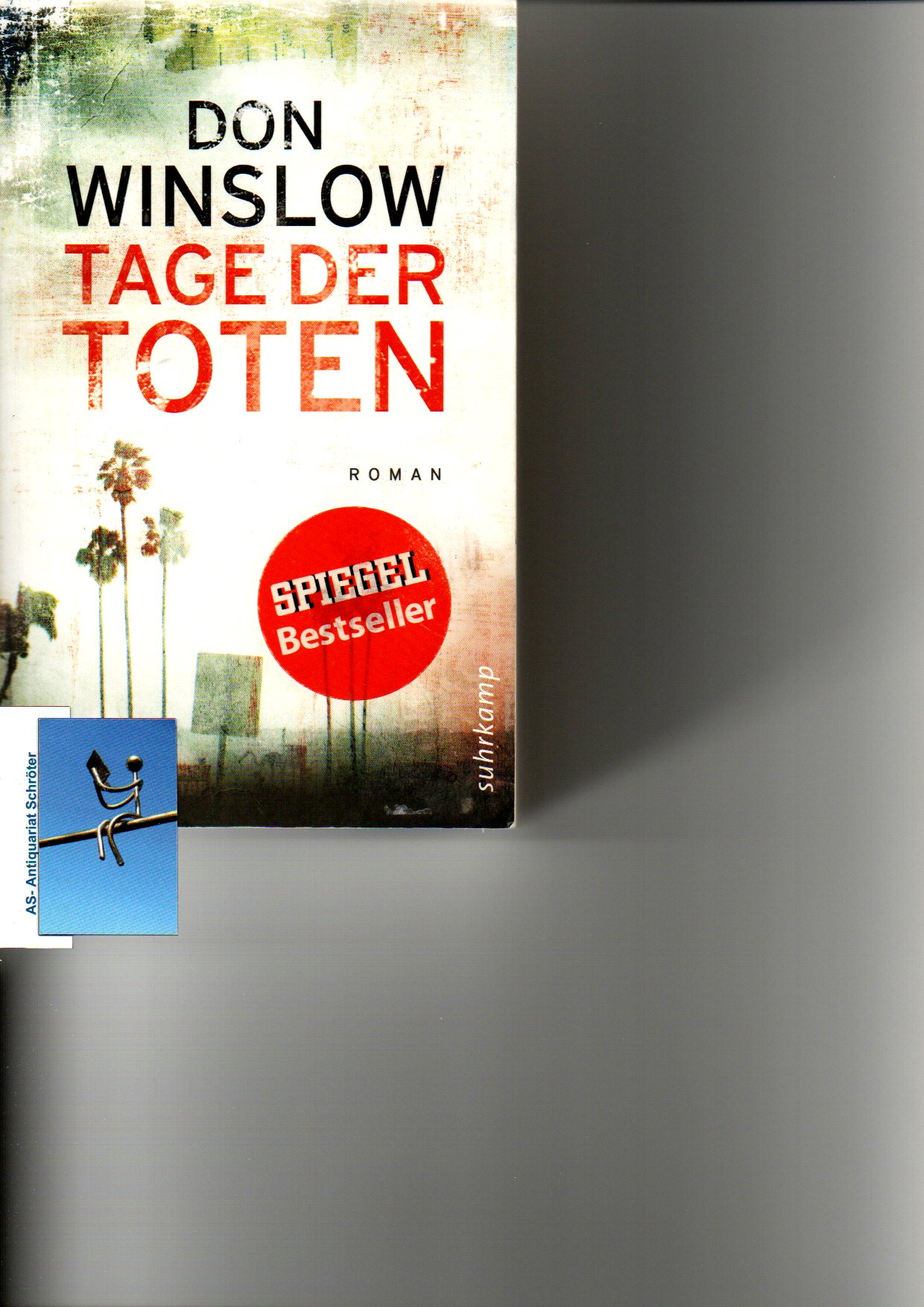 Tage der Toten. Roman. [signiert, signed). OT: The Power of the Dog. - Winslow, Don (1953)