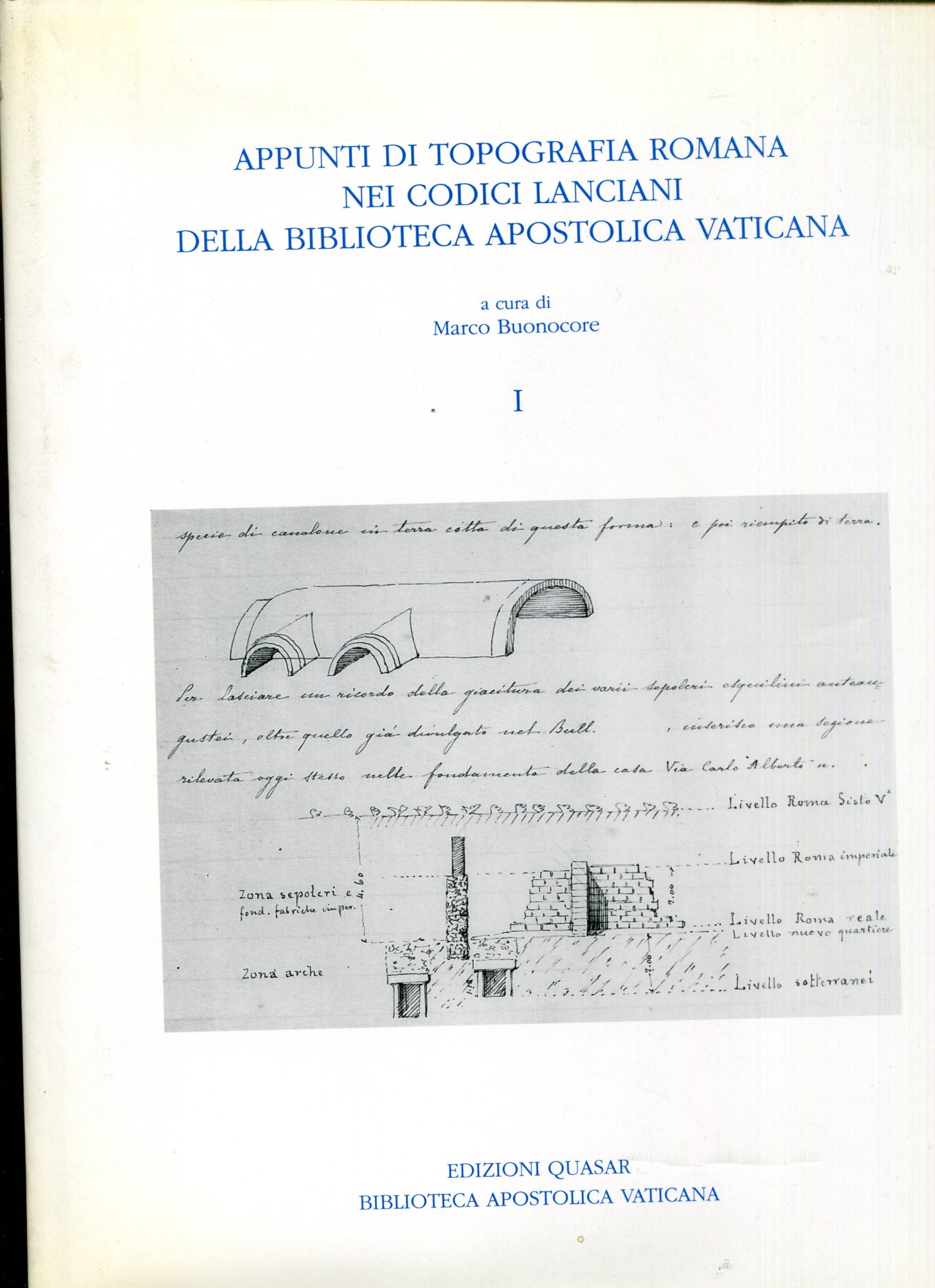 Appunti di topografia romana nei Codici lanciani della Biblioteca ...
