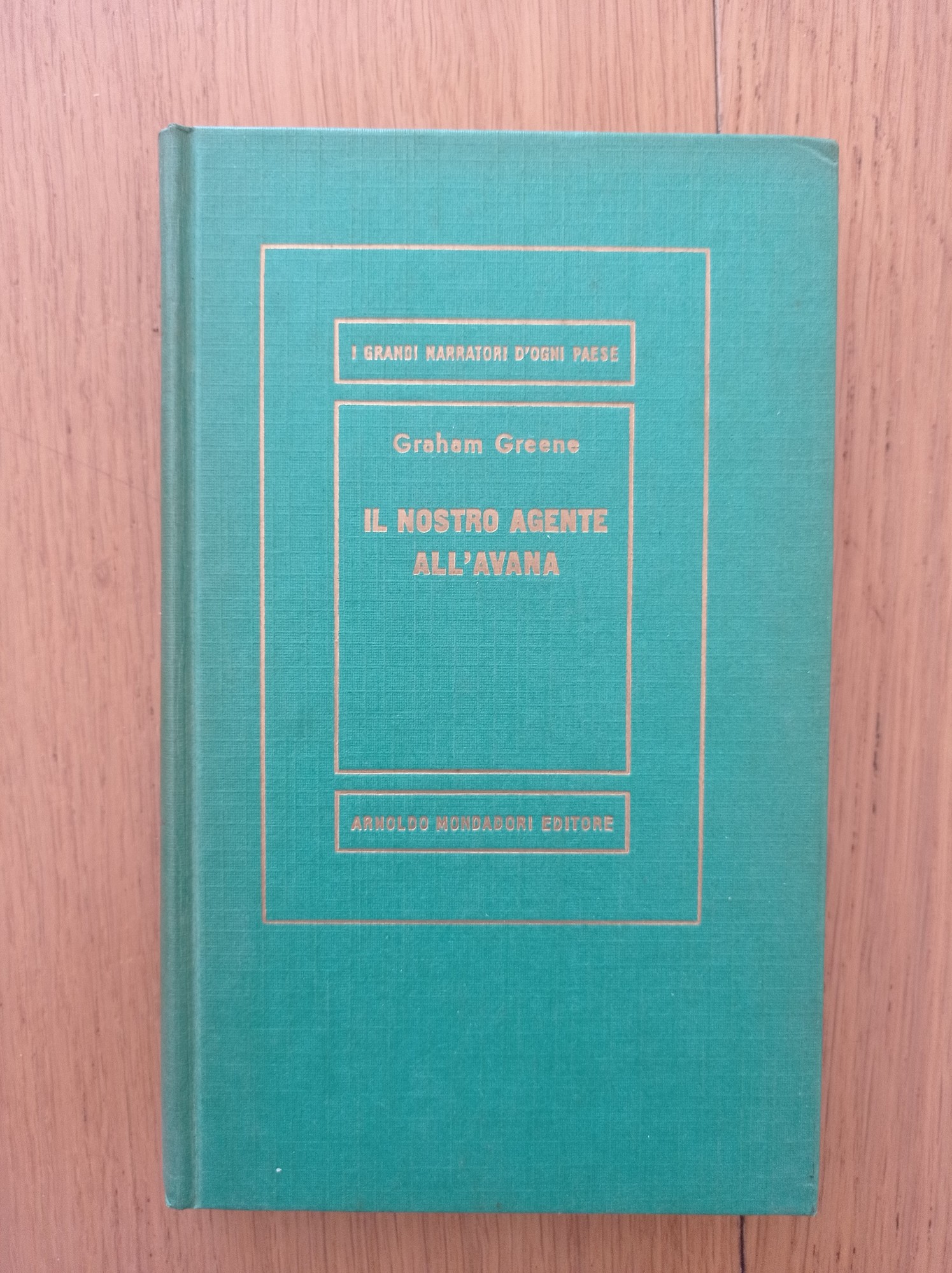 Il nostro agente all'Avana - Graham Greene