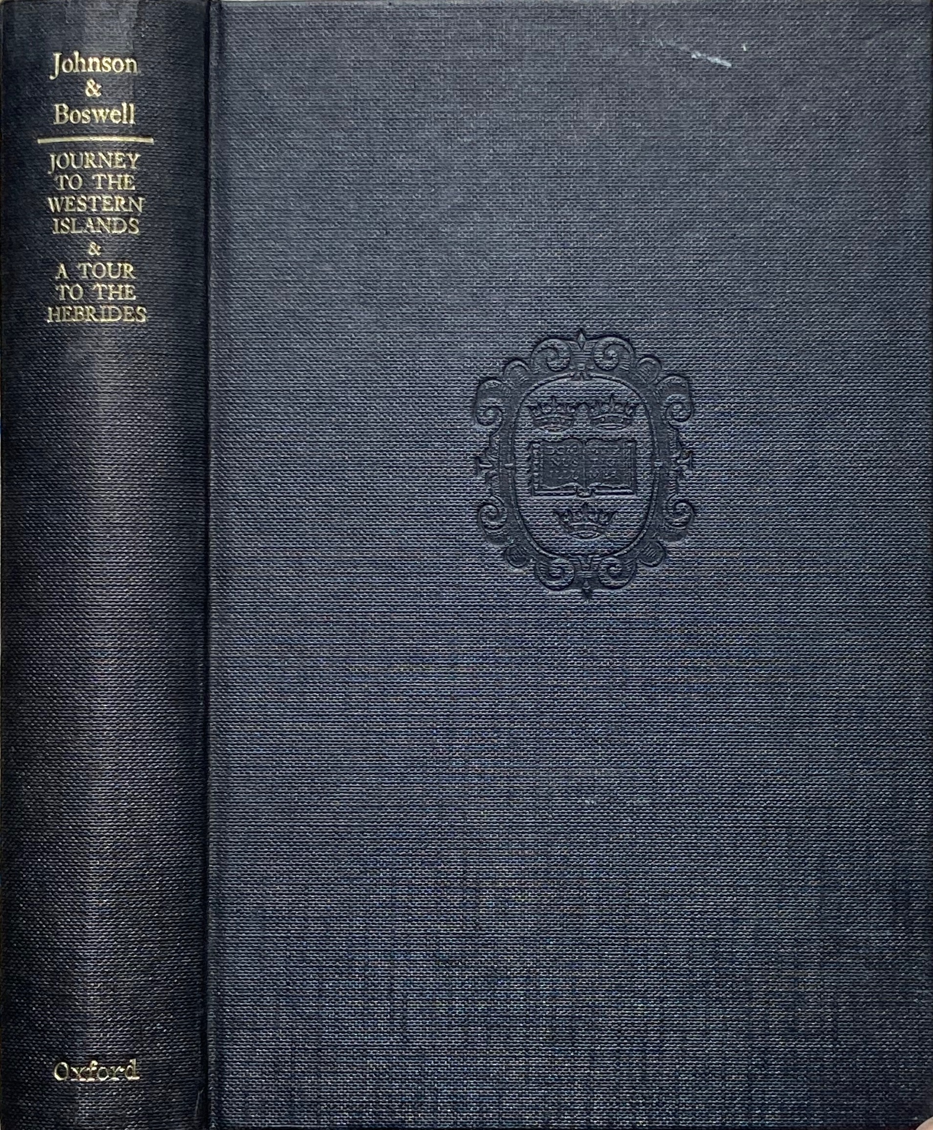 Johnson's journey to the western islands of Scotland and Boswell's journal of a tour to the Hebrides with Samuel Johnson, Ll.D. - Chapman, R.W. (ed.) Johnson, S, Boswell, J.