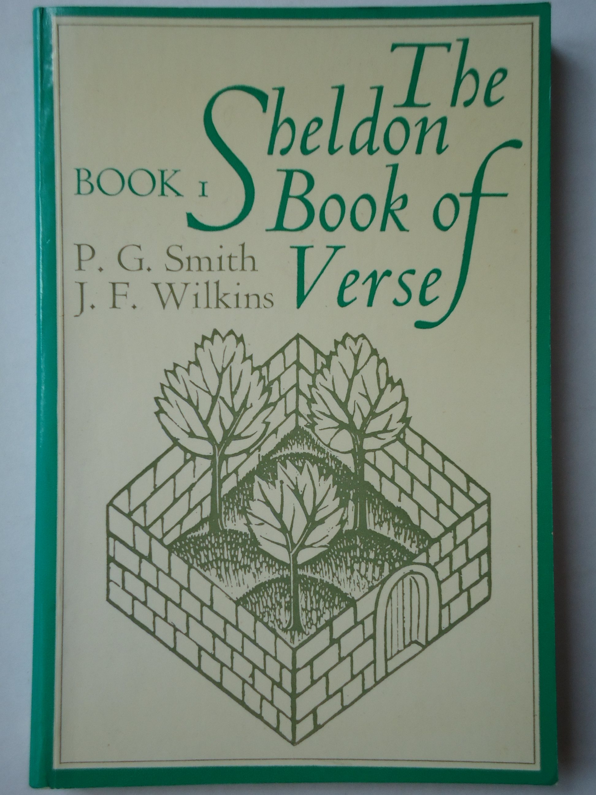 THE SHELDON BOOK OF VERSE I - Smith, P. G. & Wilkins, J. F., (editors)