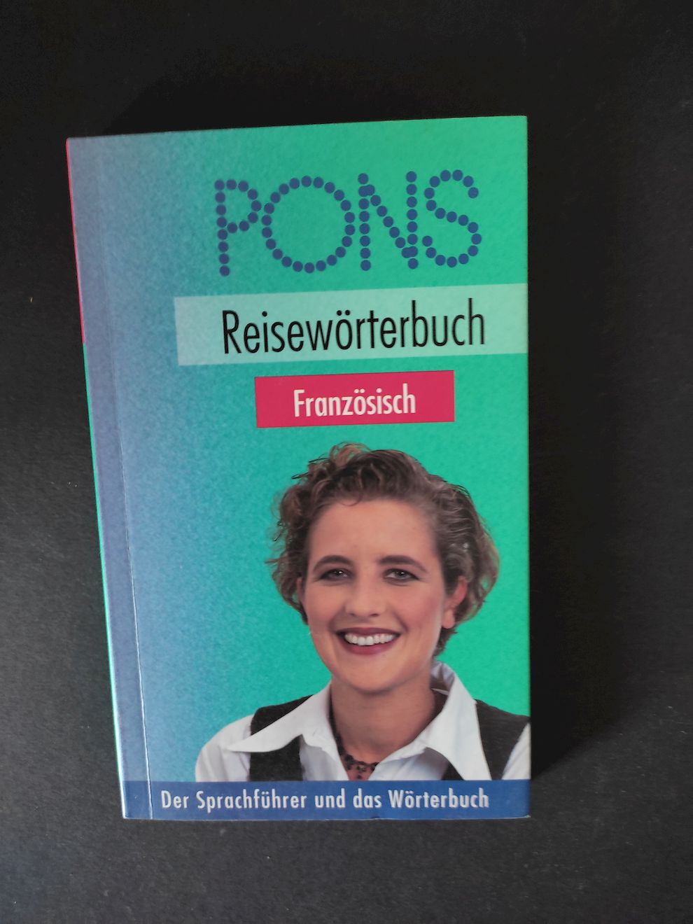 PONS Reisebox Französisch; Teil: Reisewörterbuch. bearb. von Jacqueline Sword - Sword, Jacqueline (Mitwirkender)