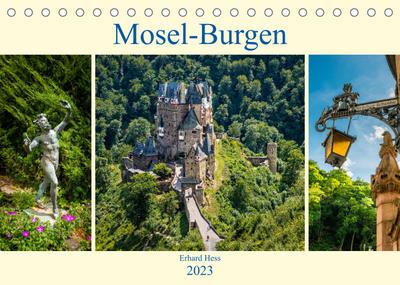 Mosel-Burgen (Tischkalender 2023 DIN A5 quer) : Einblick in die historischen Bauwerke entlang der Mittel- und Untermosel mit professionellen Fotos (Monatskalender, 14 Seiten ) - Erhard Hess