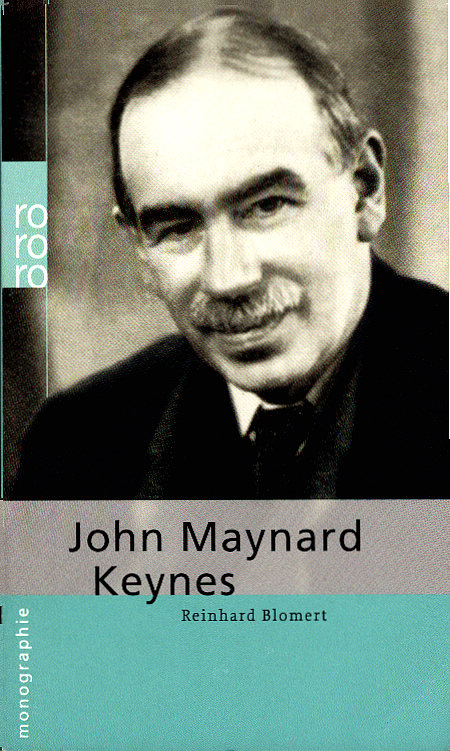 John Maynard Keynes / dargest. von Reinhard Blomert - Blomert, Reinhard (Verfasser)