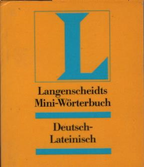 Deutsch-lateinisches Wörterbuch