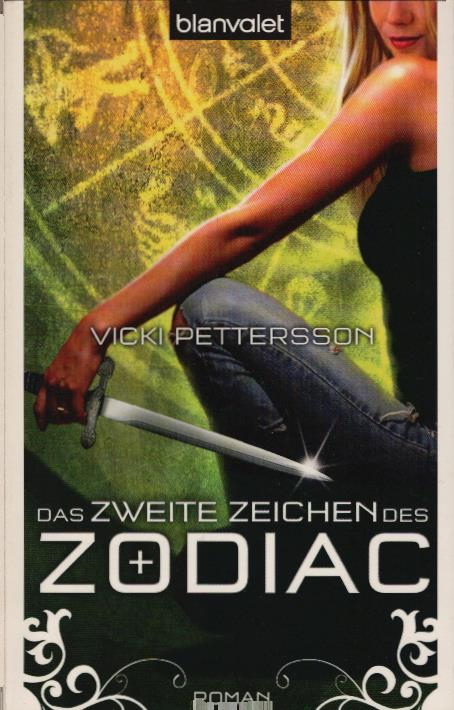 Das zweite Zeichen des Zodiac: Roman Roman - Vicki Pettersson