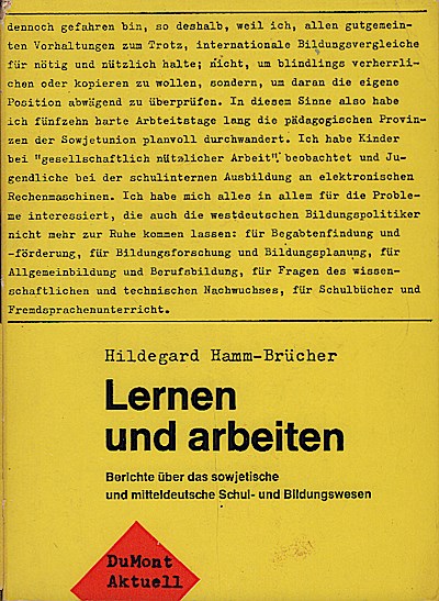 Lernen und arbeiten : Berichte üb. d. sowjetische u. mitteldt. Schul- u. Bildungswesen / Hildegard Hamm-Brücher - Hamm-Brücher, Hildegard (Verfasser)