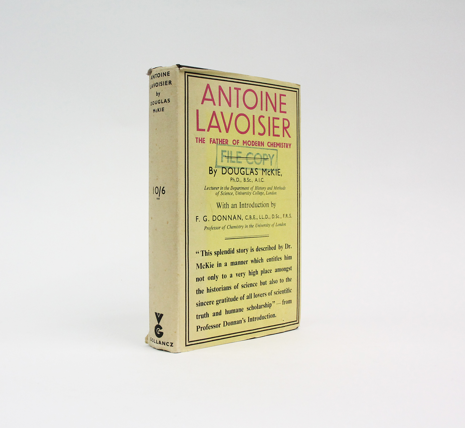 ANTOINE LAVOISIER. The Father of Modern Chemistry. by MCKIE, Douglas 