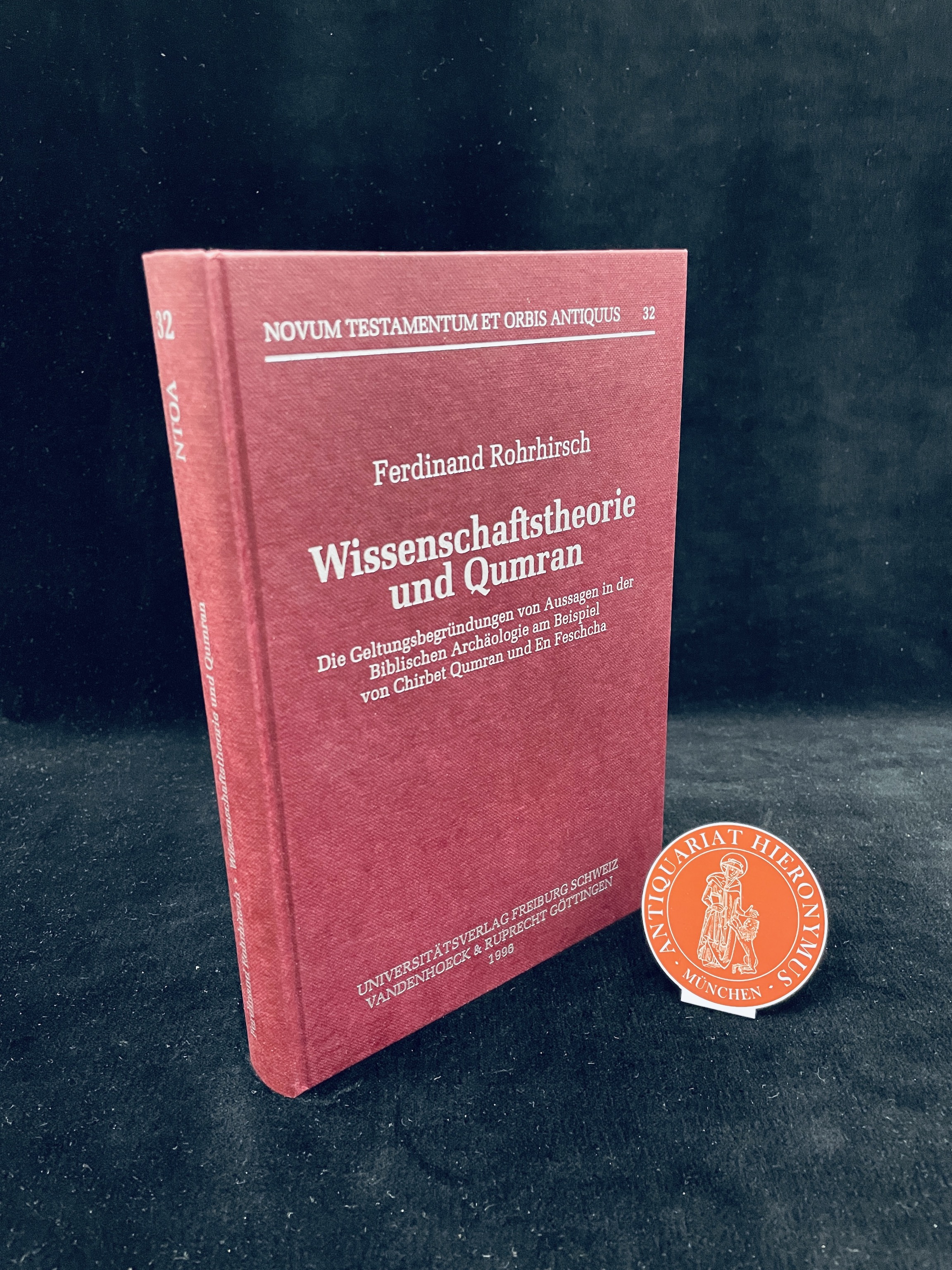 Wissenschaftstheorie und Qumran. - Rohrhirsch, Ferdinand.