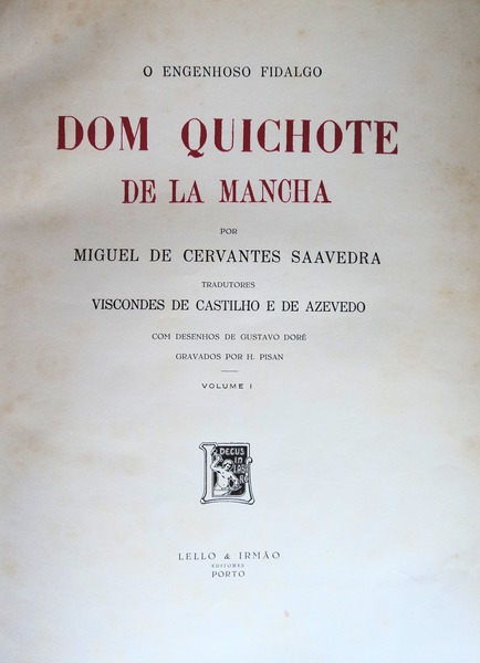 O ENGENHOSO FIDALGO DOM QUICHOTE DE LA MANCHA. - CERVANTES SAAVEDRA. (Miguel de)