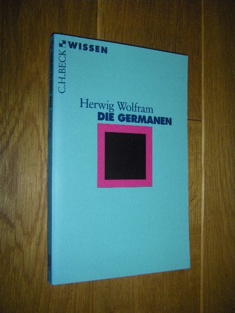 Die Germanen - Wolfram, Herwig