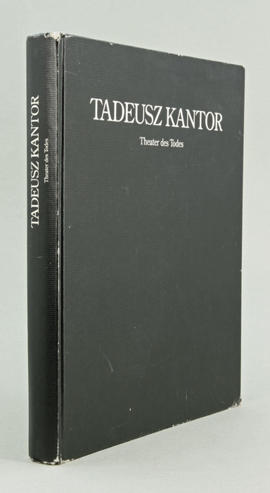 Tadeusz Kantor. Theater des Todes. Die tote Klasse. Wielopole-Wielopole. Fotografiert von Günther K. Kühnel. - Institut für moderne Kunst (Hrsg.).