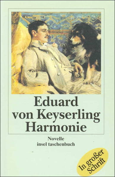 Harmonie: Novelle (insel taschenbuch) - Keyserling Eduard, von