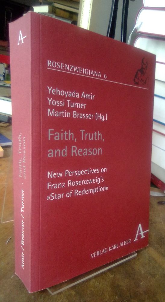 Faith, Truth, and Reason. New perspectives on Franz Rosenzweig's 