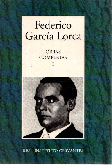 Obras completas I . - García Lorca, Federico