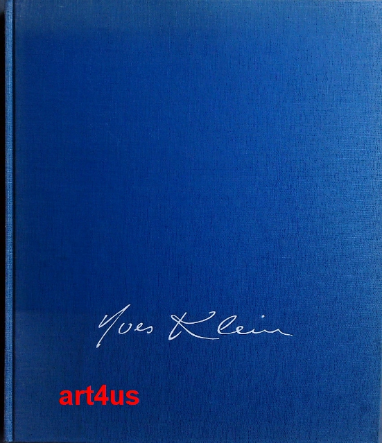 Yves Klein : Monographie zur zeitgenössischen Kunst - Wember, Paul und Yves Klein