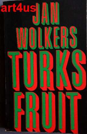 Turks fruit. - Wolkers, Jan