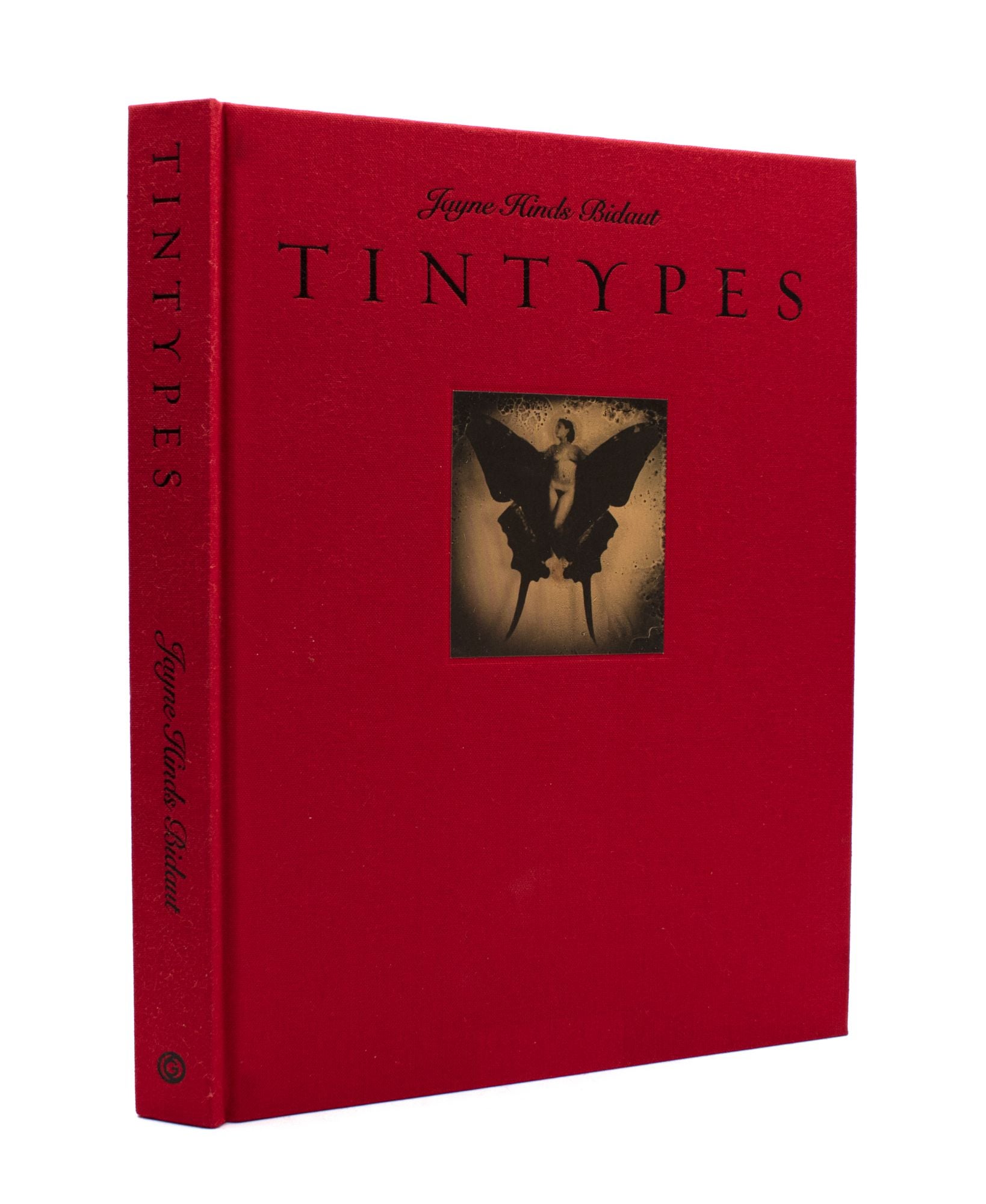 Jayne Hinds Bidaut: Tintypes Jayne Hinds Bidaut: Tintypes