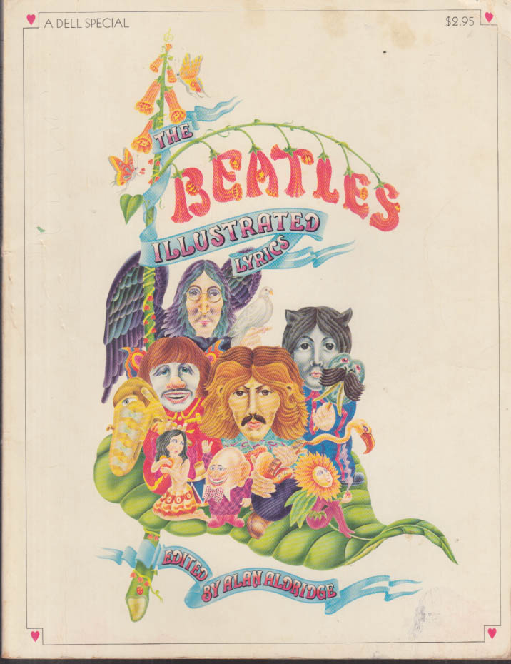The Beatles Illustrated Lyrics 1st paperback edition 1972 [Very Good] [Softcover]