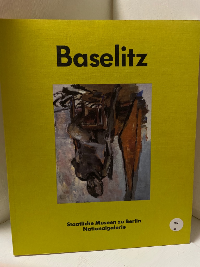 Georg Baselitz: Bilder aus Privatbesitz Bilder aus Privatbesitz - Staatliche, Museen zu Berlin