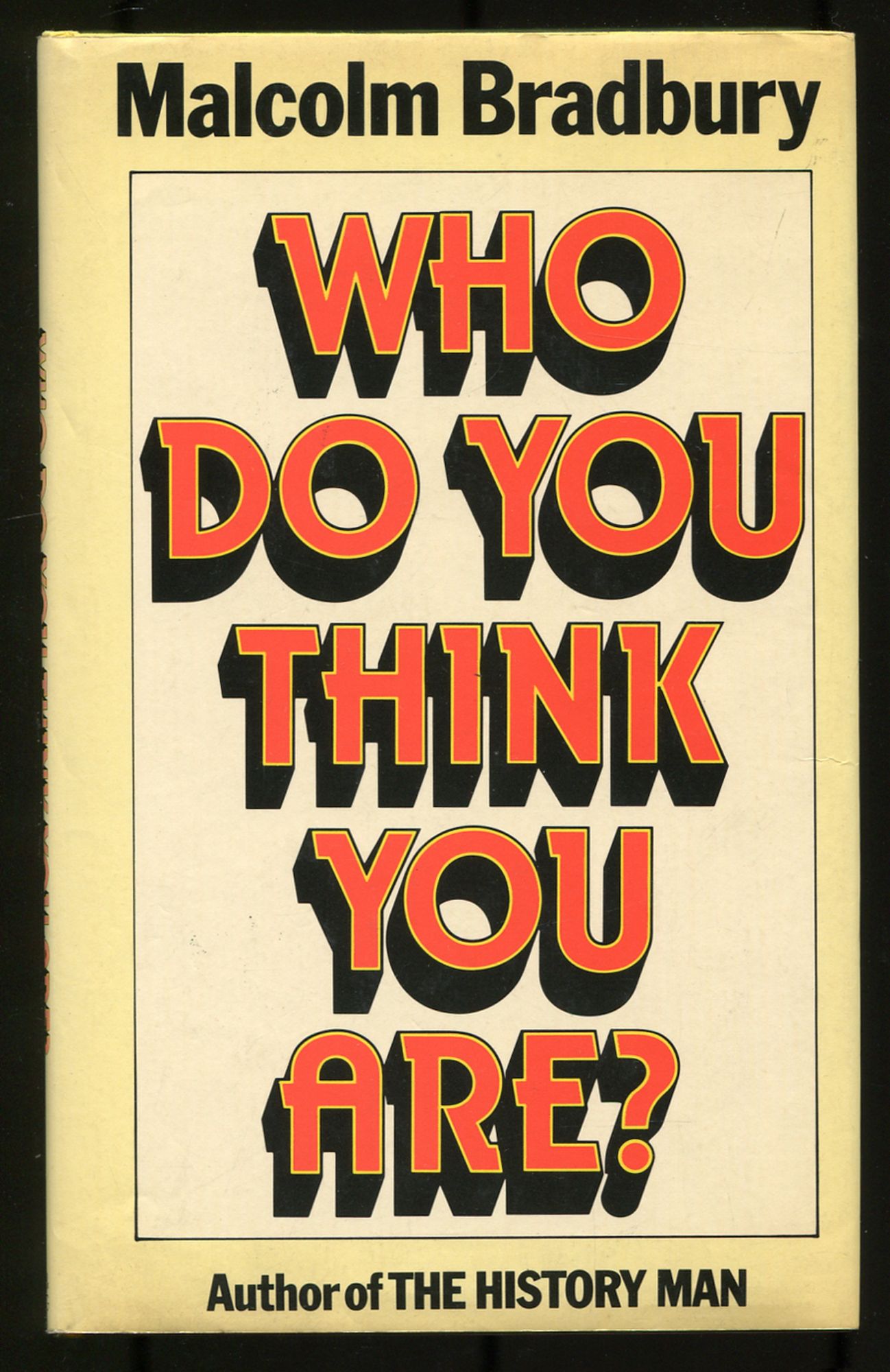 Who Do You Think You Are?: Stories and Parodies - BRADBURY, Malcolm