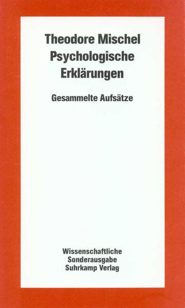 Psychologische Erklärungen: Gesammelte Aufsätze - Mischel, Theodore und Hainer Kober