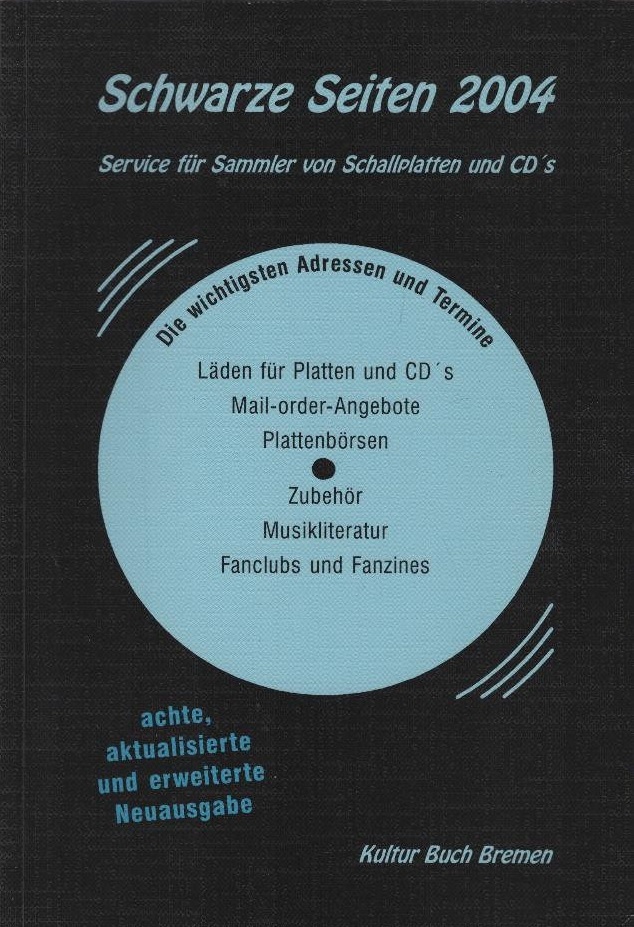 Schwarze Seiten; Teil: 2004. Collector's friend ; Vol. 20 - Thorsten Schmidt