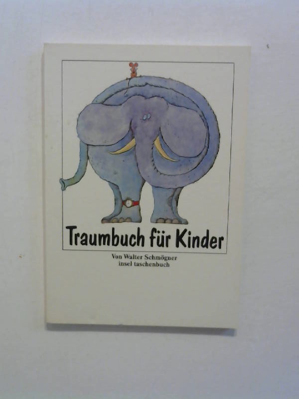 Traumbuch für Kinder. - Schmögner, Walter