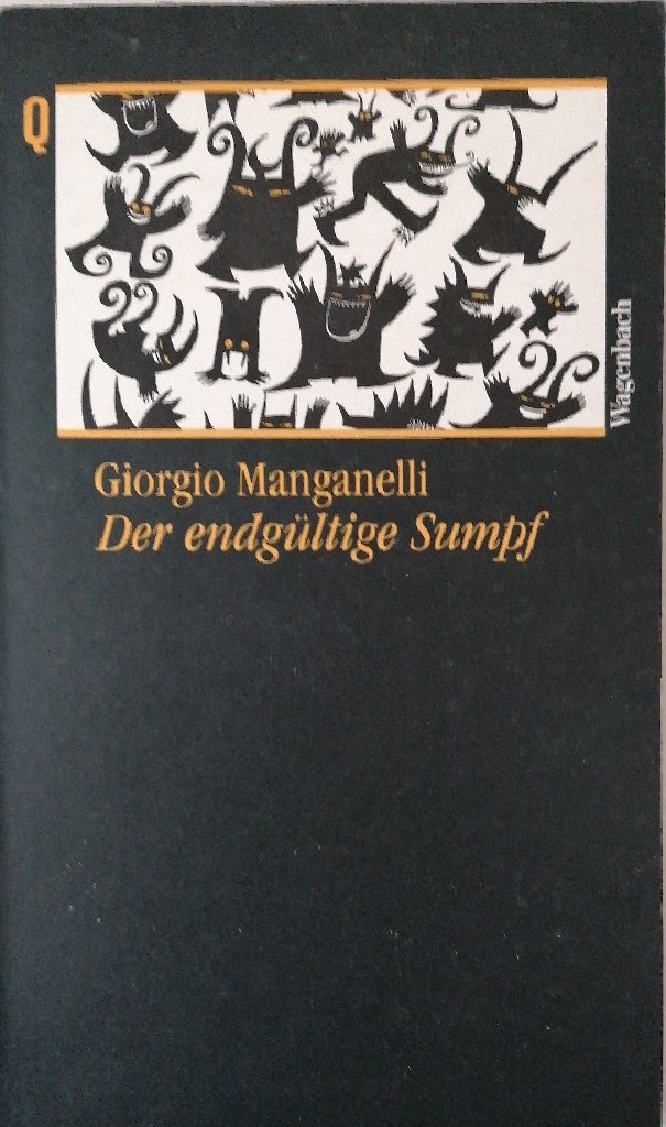 Der endgültige Sumpf - Manganelli, Giorgio